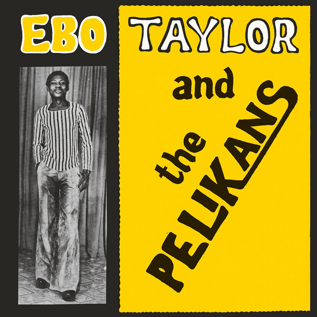 Ebo Taylor & the Pelikans - Art Noise