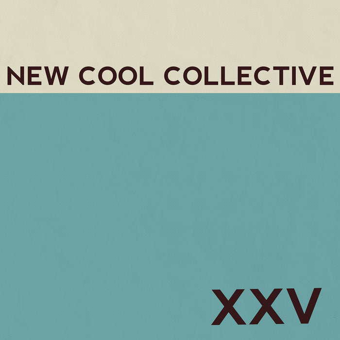 New Cool Collective/XXV