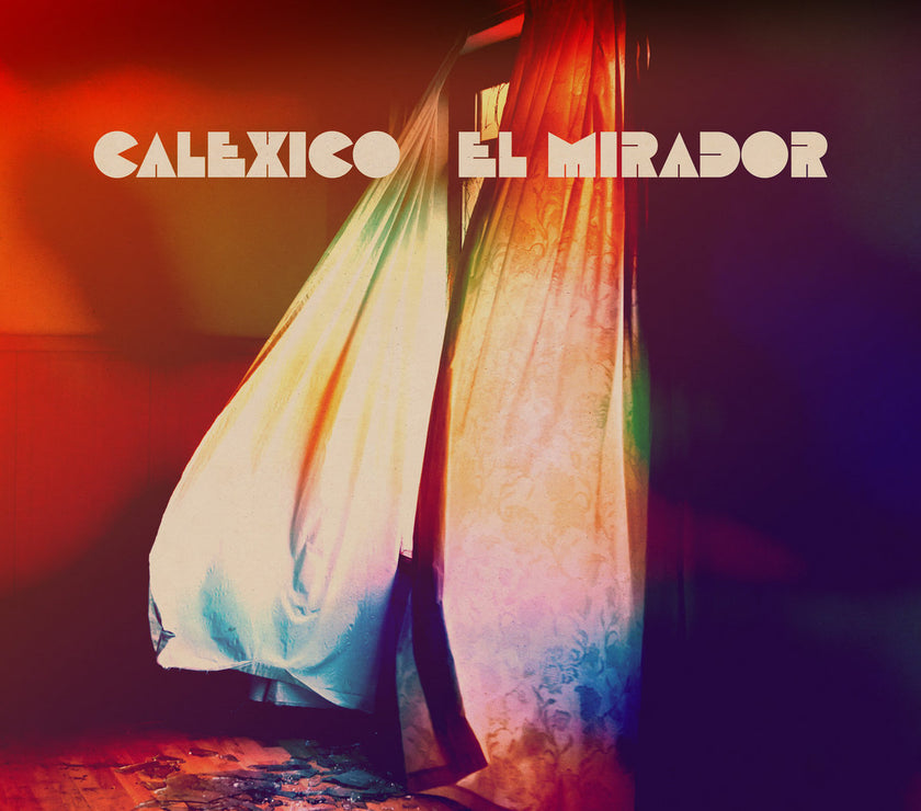 Calexico - El Mirador (LP) - Art Noise