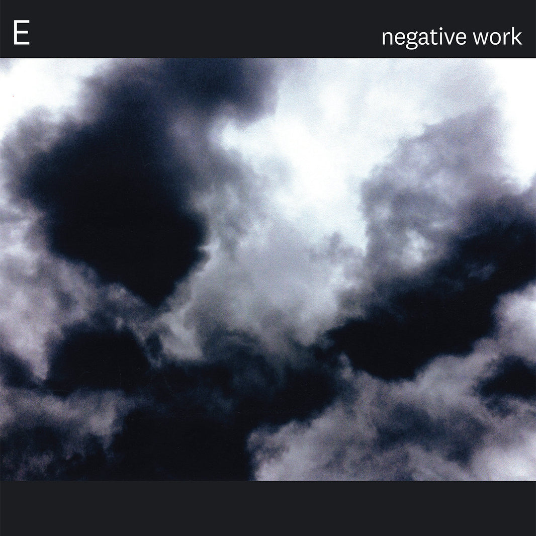 E - NEGATIVE WORK - Art Noise