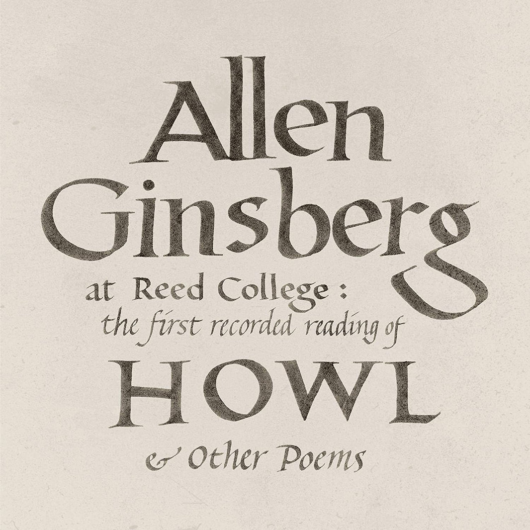 Allen Ginsberg – Allen Ginsberg At Reed College: The First Recorded Reading Of Howl & Other Poems (LP) - Art Noise