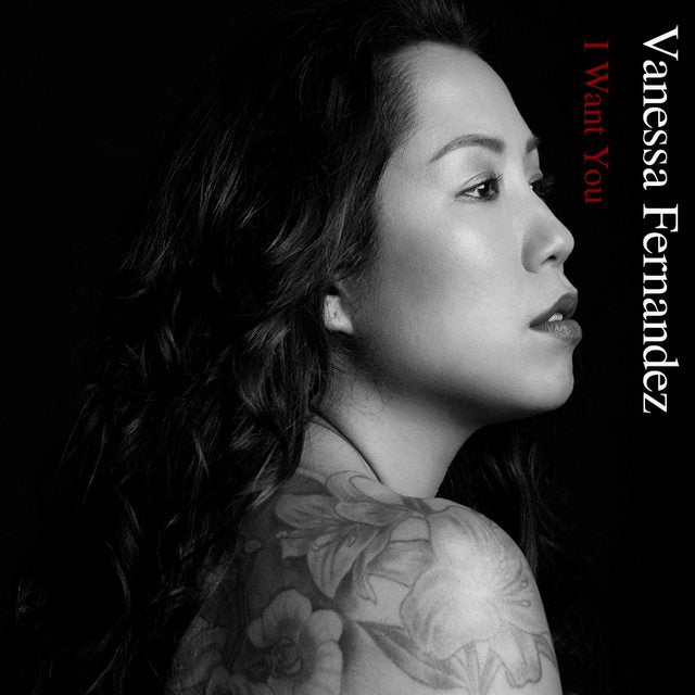 Vanessa Fernandez - I Want You (EP) - Art Noise