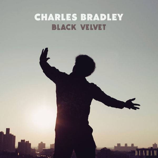 Charles Bradley - Black Velvet (LP) - Art Noise