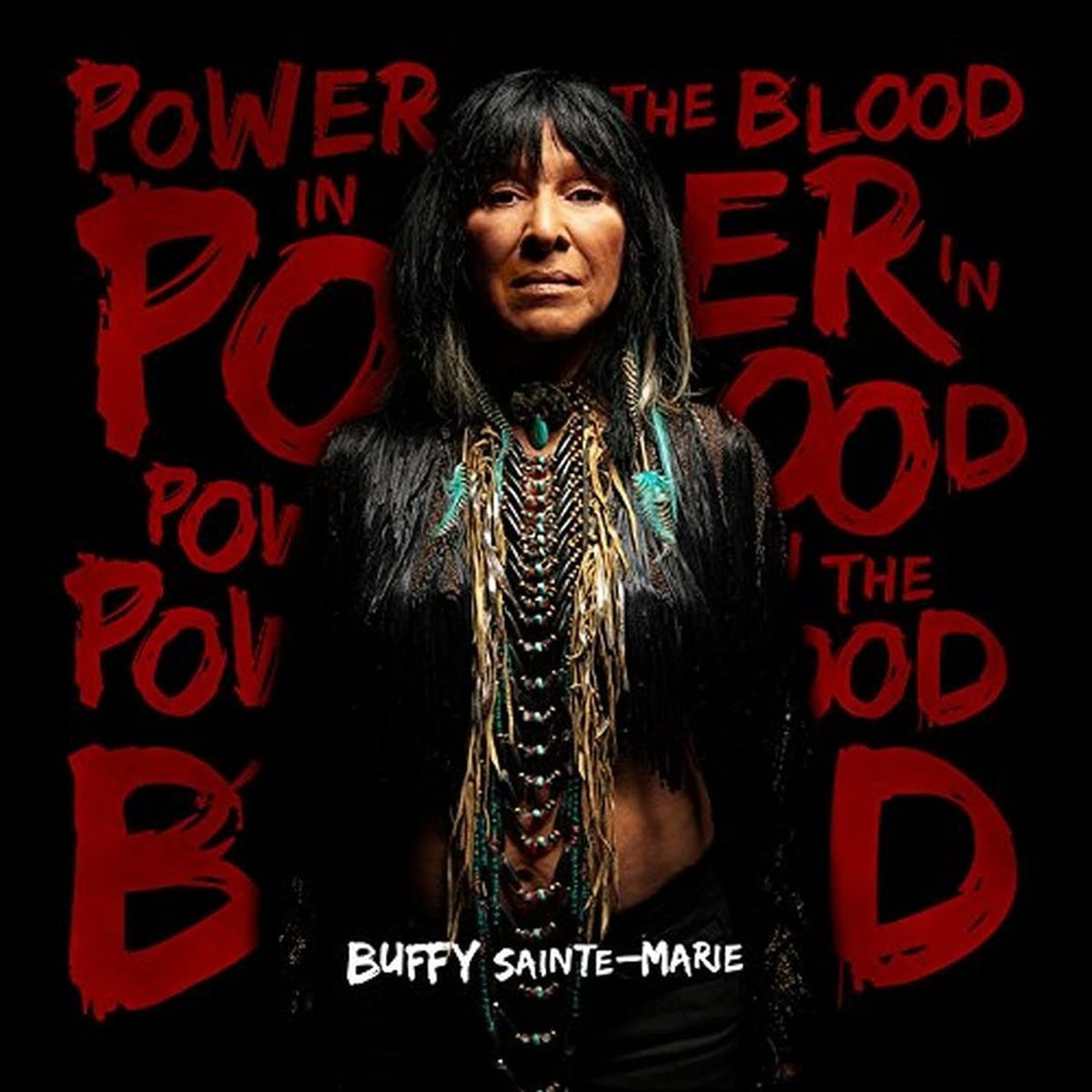 Buffy Sainte-Marie – Power In The Blood (LP) - Art Noise