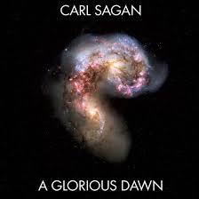 Carl Sagan - A Glorious Dawn (7") - Art Noise