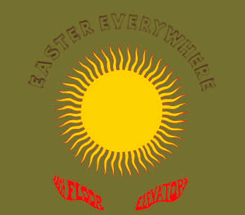 13TH FLOOR ELEVATORS EASTER EVERYWHERE LP - Art Noise