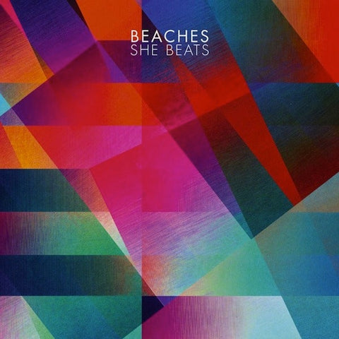 Beaches - She Beats (LP) - Art Noise
