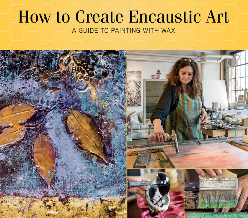 How to Create Encaustic Art - Art Noise
