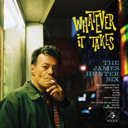 James Hunter Six Whatever It Takes LP - Art Noise James Hunter Six Whatever It Takes LP Triart product_type art-noise.myshopify.com james-hunter-six-whatever-it-takes-lp