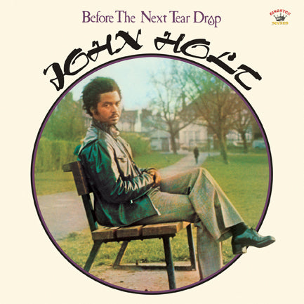 John Holt - Before the Next Tear Drop (LP)