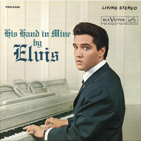 Elvis Presley - His Hand in Mine (LP)