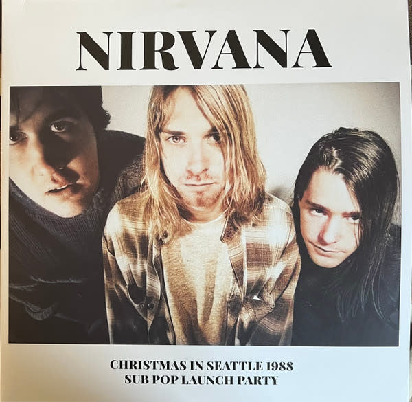 Nirvana - Christmas in Seattle 1998 (Sub Pop Launch Party) (LP) - Art Noise