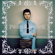 Pierre LaPointe - Pierre Lapointe (LP) - Art Noise