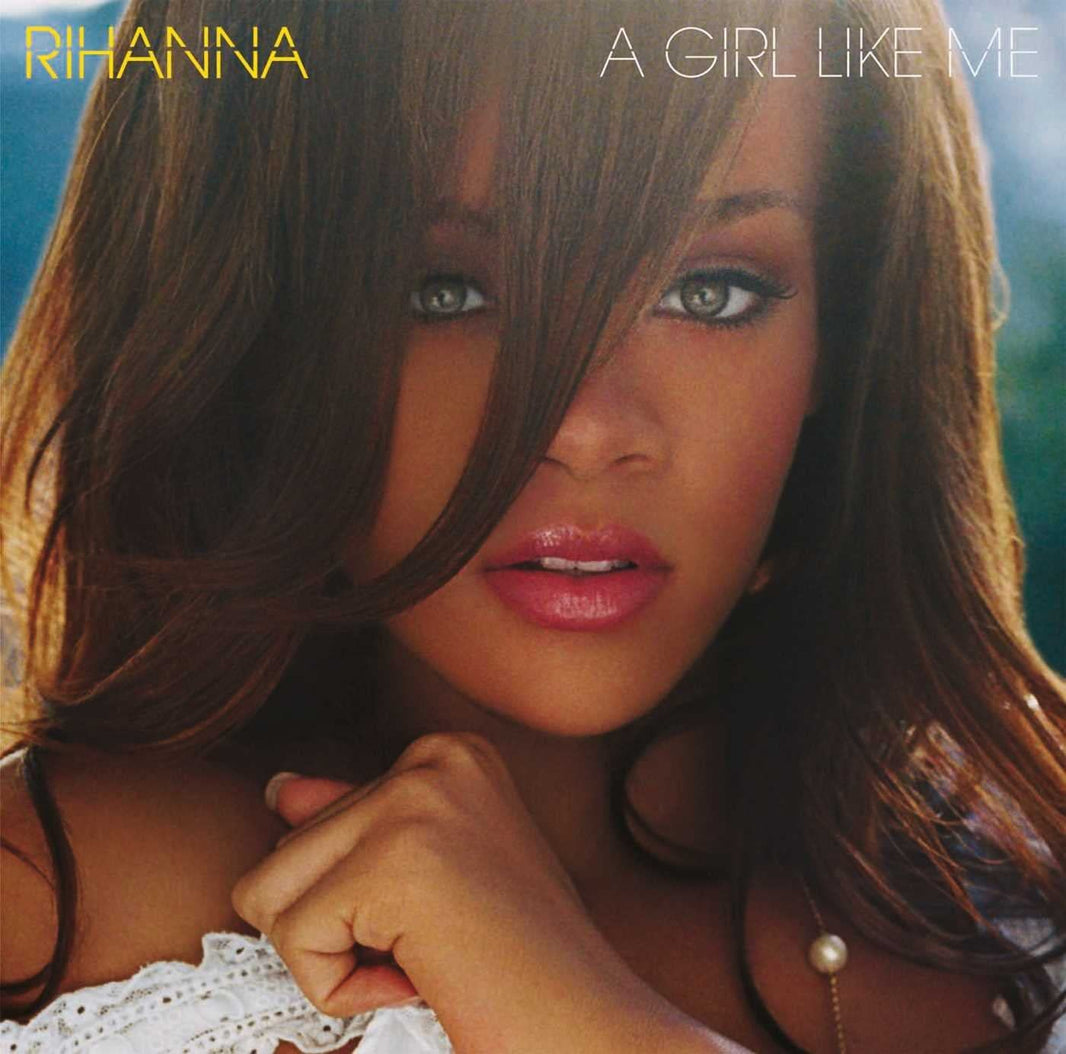 Rihanna – A Girl Like Me (LP) - Art Noise