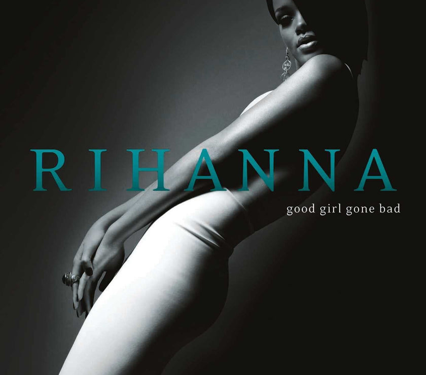 Rihanna – Good Girl Gone Bad (LP) - Art Noise