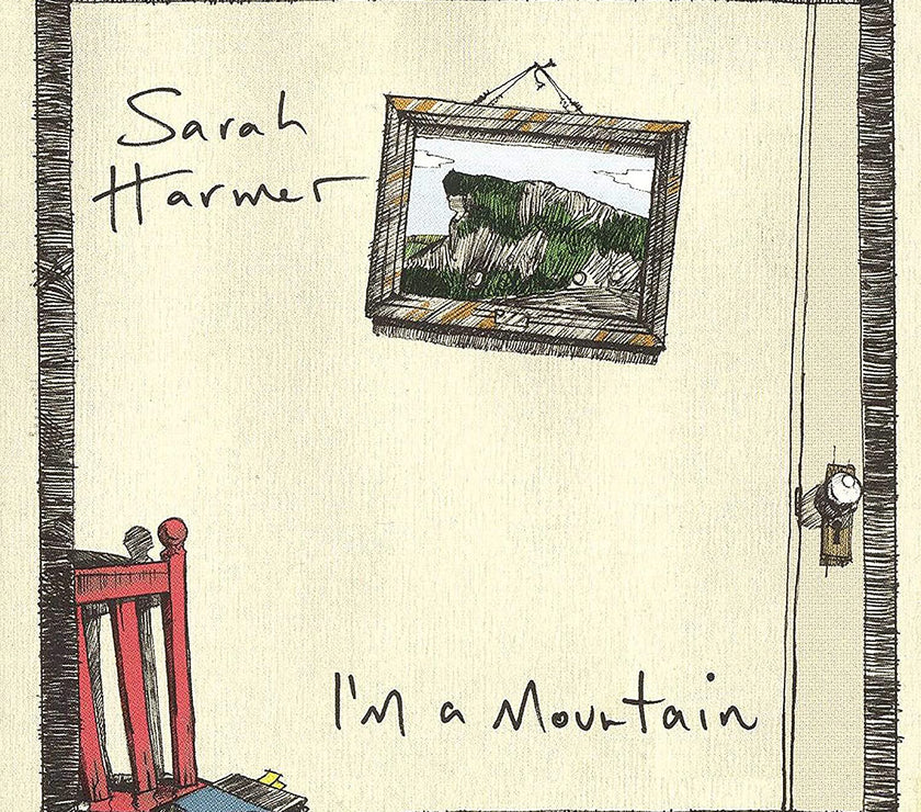 Sarah Harmer – I'm A Mountain (LP) - Art Noise