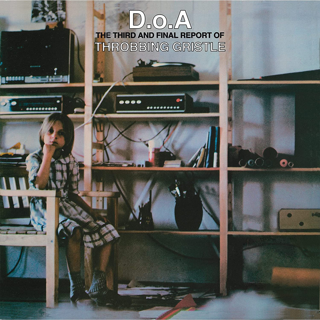 Throbbing Gristle – D.o.A. The Third And Final Report (LP) - Art Noise