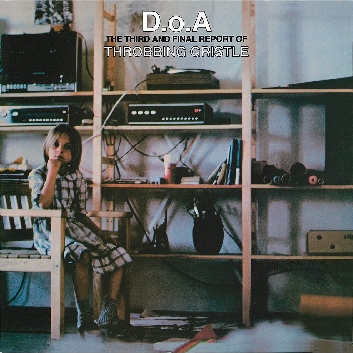 Throbbing Gristle – D.o.A. The Third And Final Report (LP)