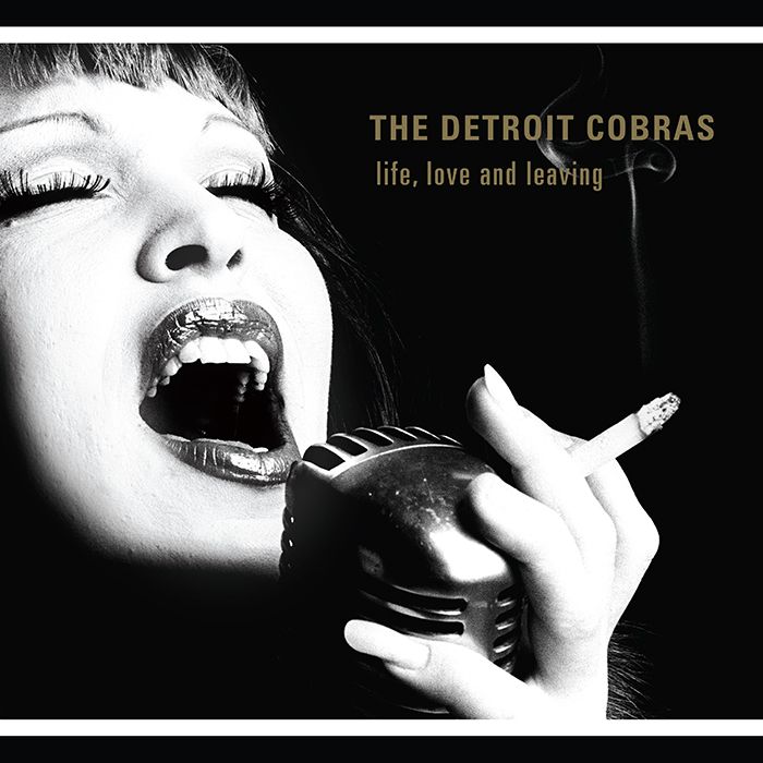 The Detroit Cobras - Life, Love and Leaving - 12&#39;&#39; Vinyl LP