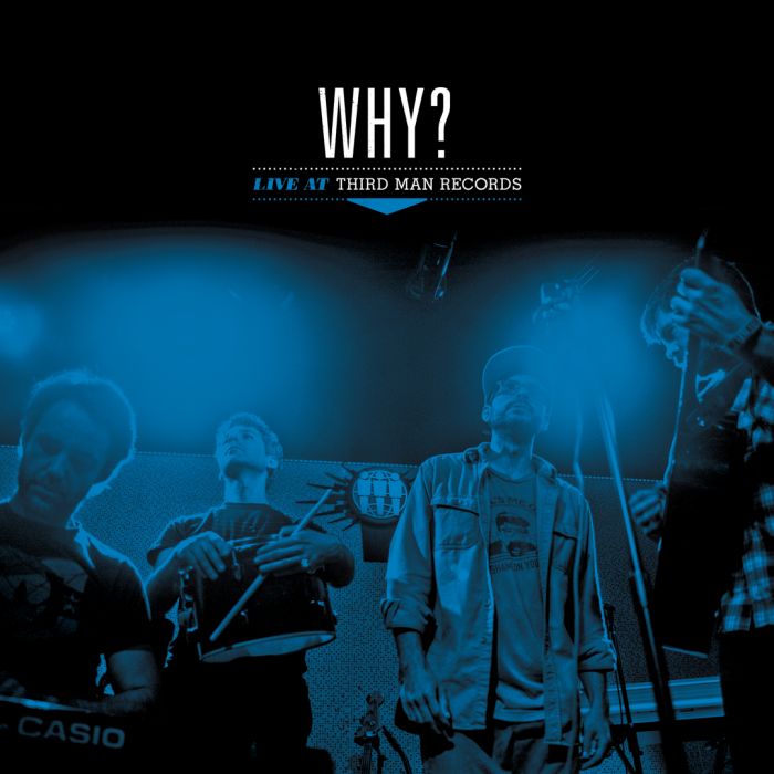 Why? - Live at Third Man (LP) - Art Noise