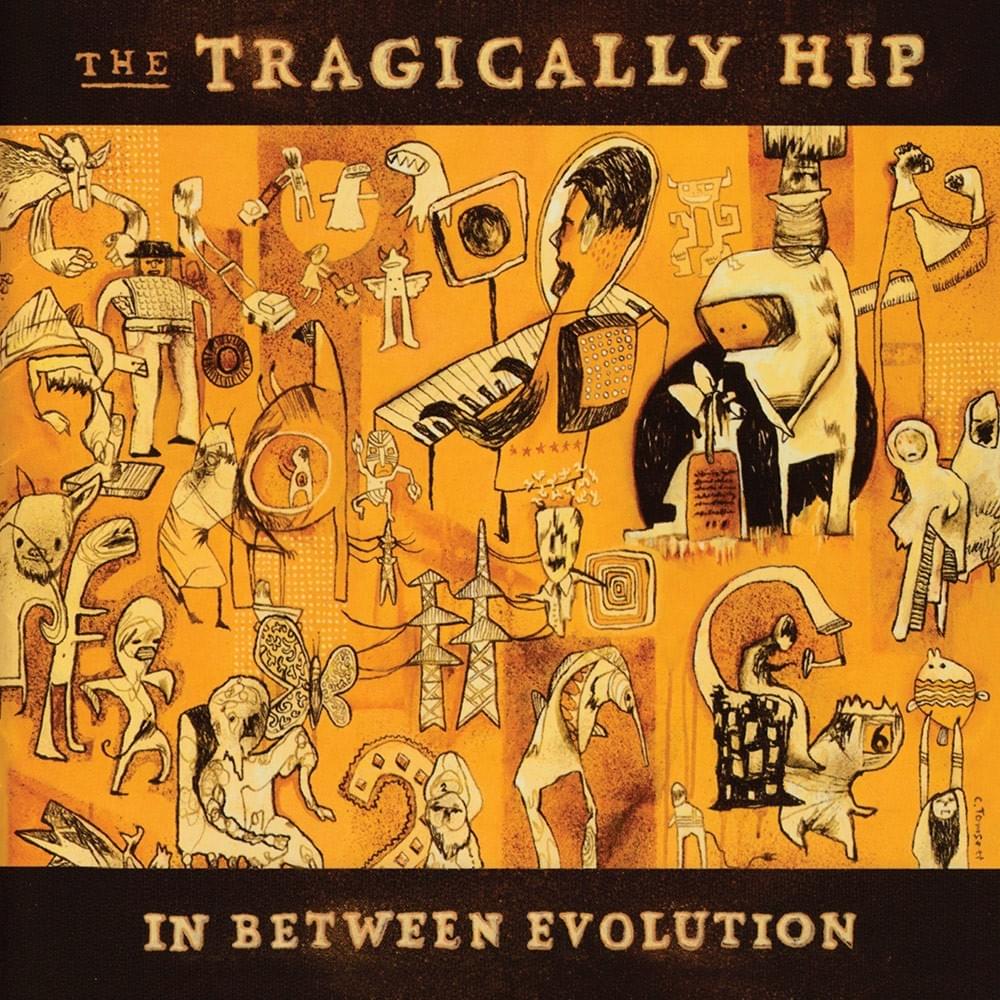 The Tragically Hip - In Between Evolution (LP) - Art Noise