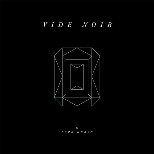 Lord Huron – Vide Noir (LP)